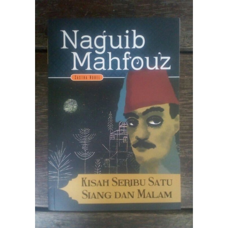 Kisah Seribu Satu Siang Dan Malam - Naguib Mahfouz