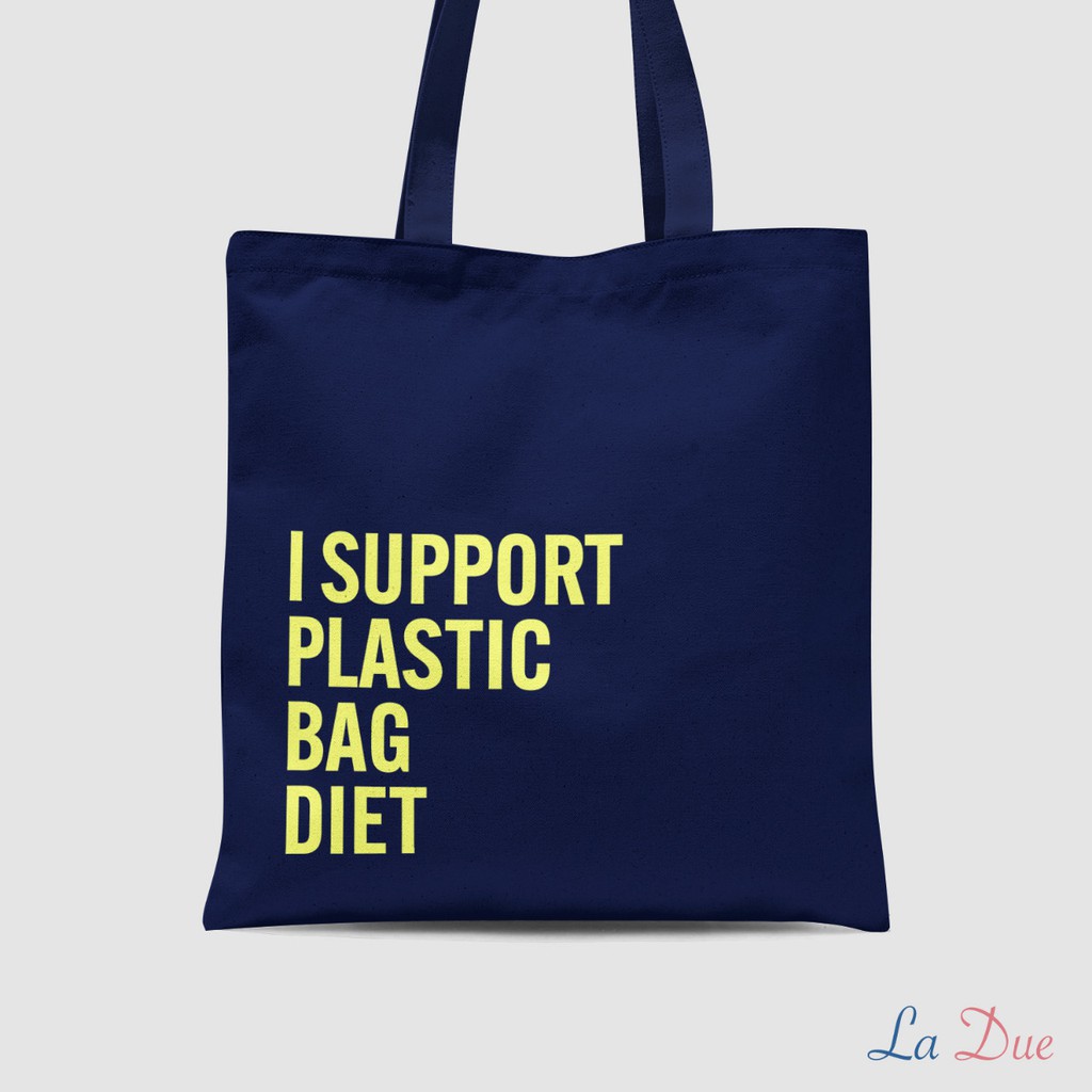 Tote Bag I SUPPORT PLASTIC BAG DIET / Tas PLASTIC FREE