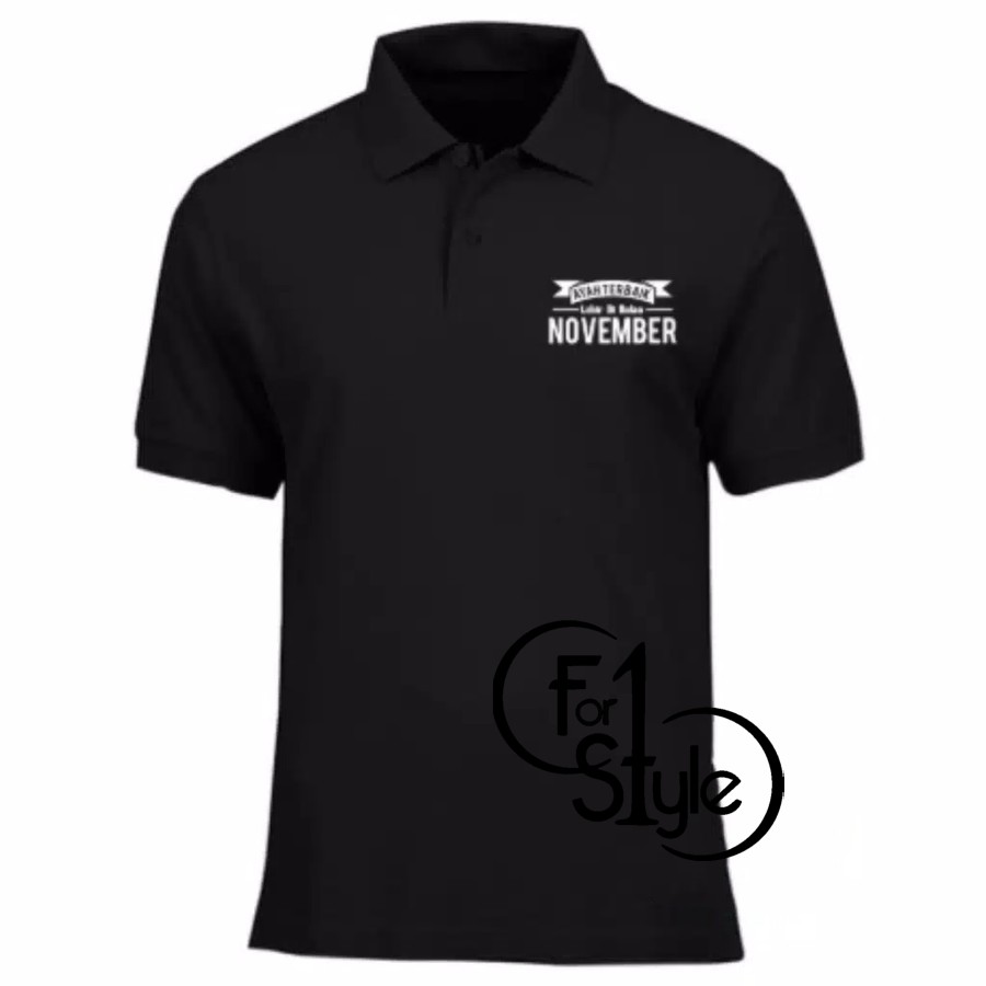 T-shirt baju polo shirt Ayah terbaik LAHIR DI BULAN November