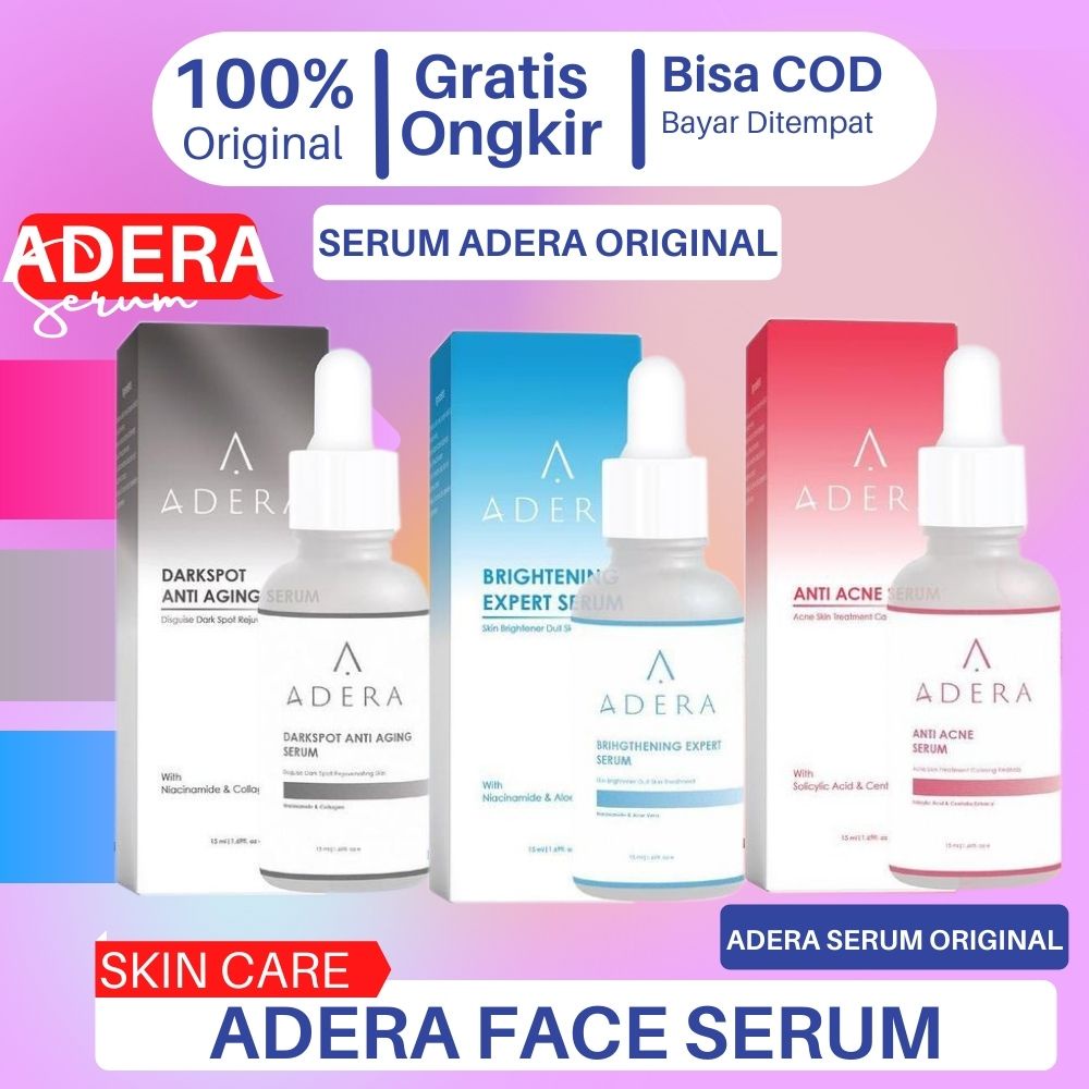 Serum Adera Adera Face Serum Anti Acne/Jerawat, Adera Serum Dark Spot/Flek Hitam, Adera Brightening/Pencerah Wajah Original