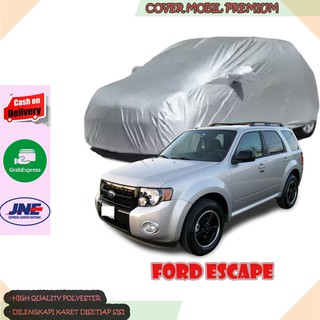 Cover Mobil Ford Escape Selimut Mobil Escape Sarung Mobil Escape Shopee Indonesia