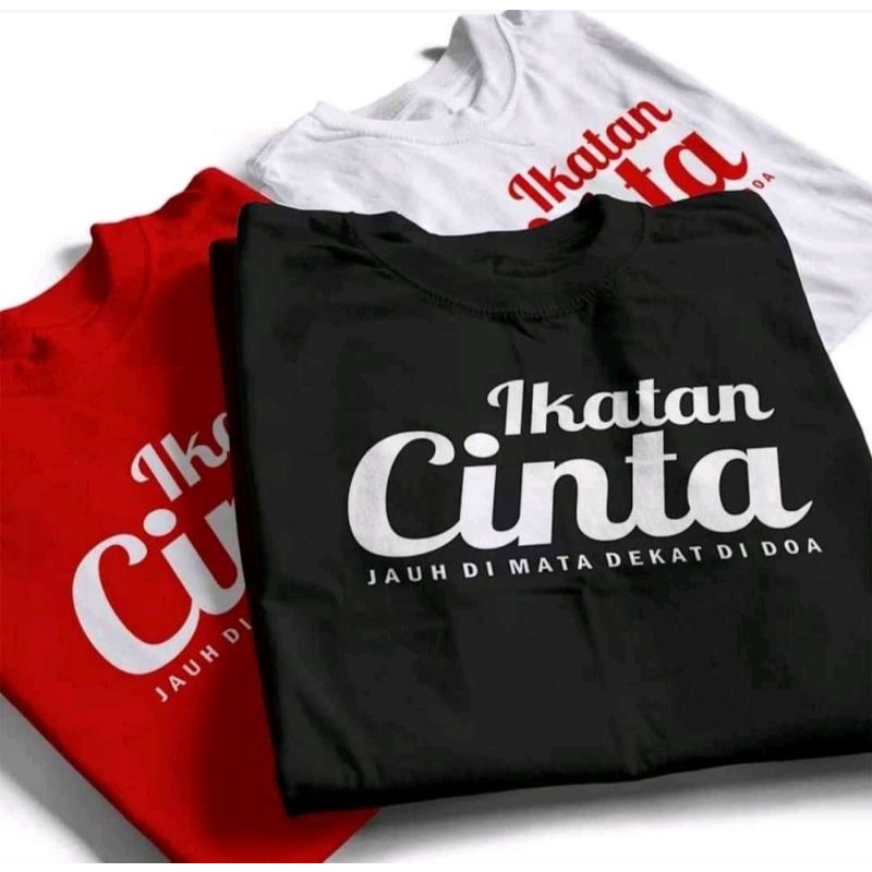 TSHIRT BAJU KAOS IKATAN CINTA