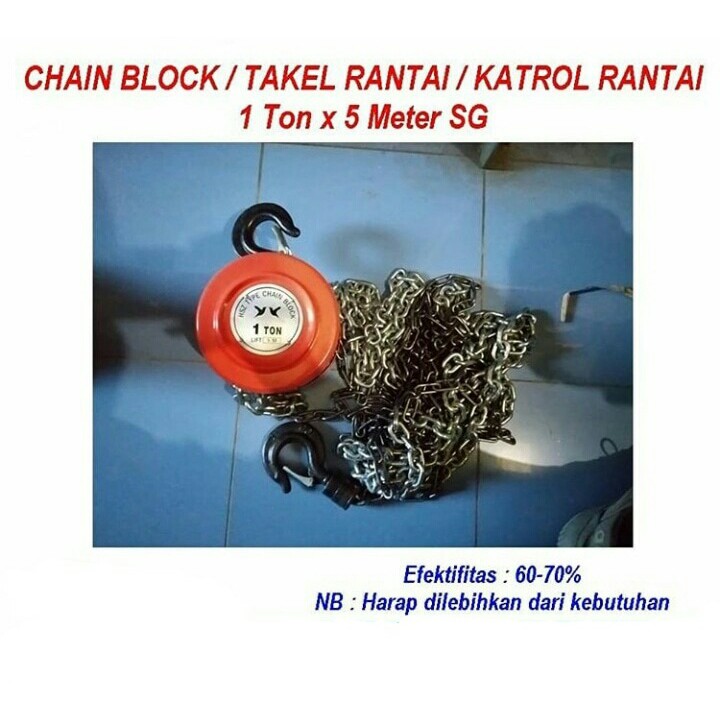 Chain Block 1 ton x 5 meter Takel 1 Ton x 5 meter Katrol 1 ton SG