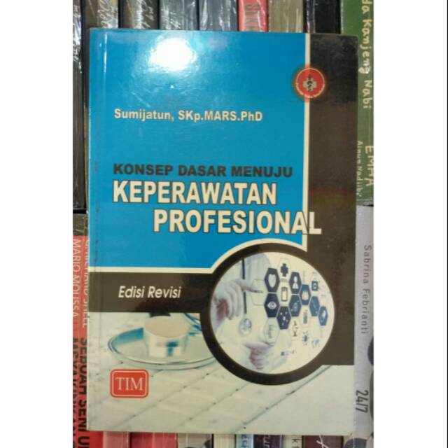 Jual Konsep Dasar Menuju Keperawatan Profesional ORIGINAL | Shopee ...