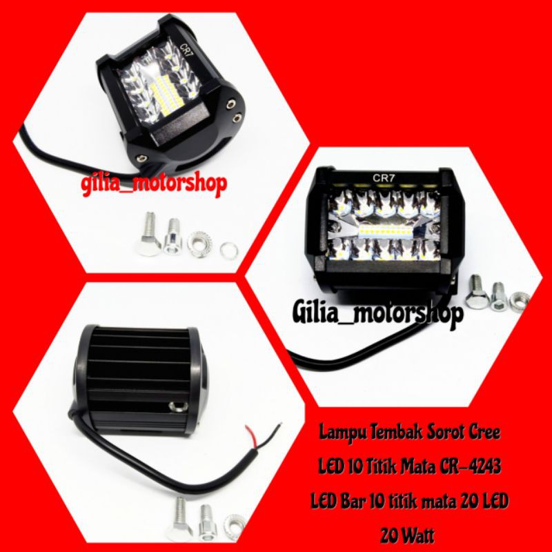 Lampu Tembak Sorot Cree LED 10 Titik Mata CR-4243 LED Bar 10 titik mata 20 LED 20 Watt motor mobil