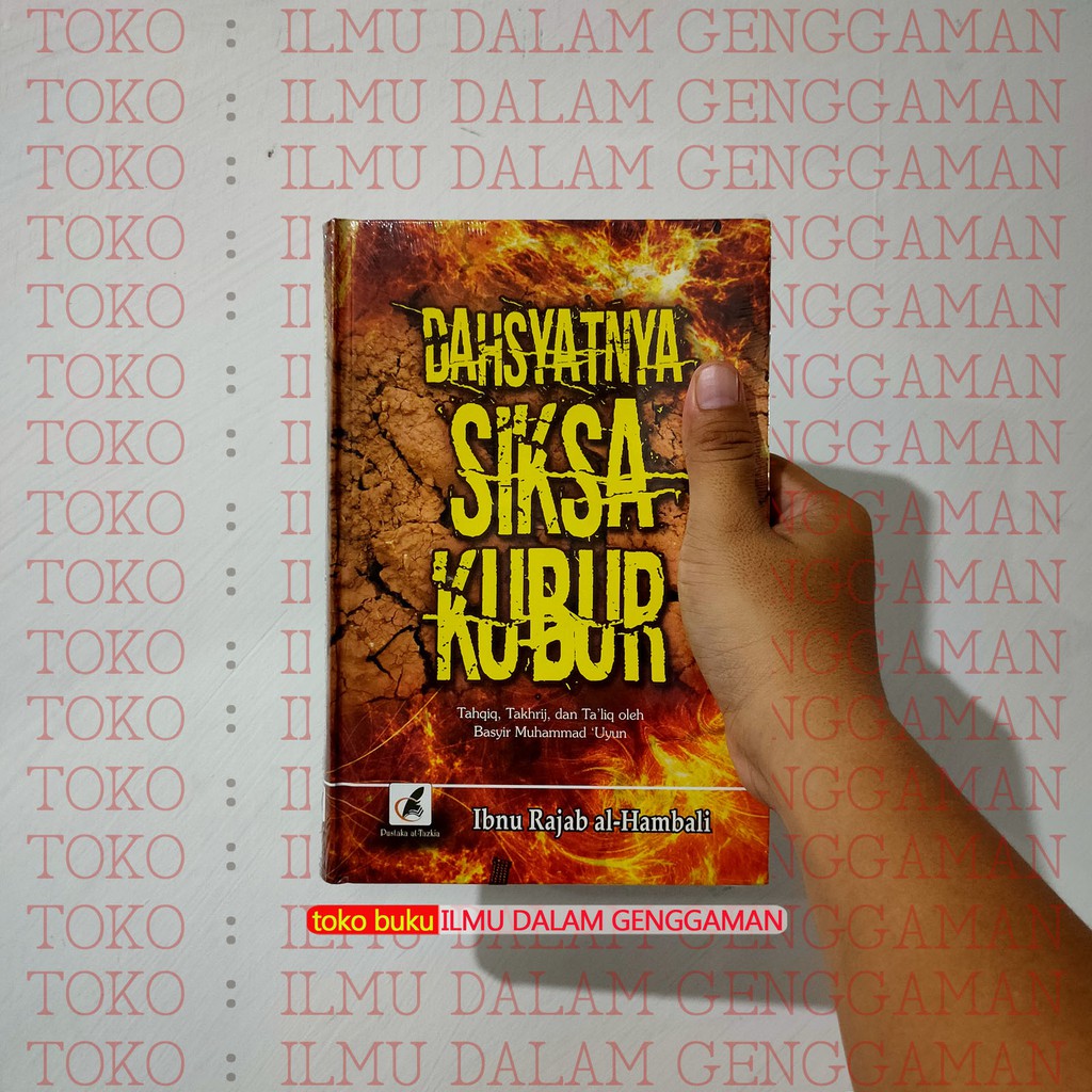 BISA COSTUM NAMA - Dahsyatnya Siksa Kubur - Pustaka At Tazkia