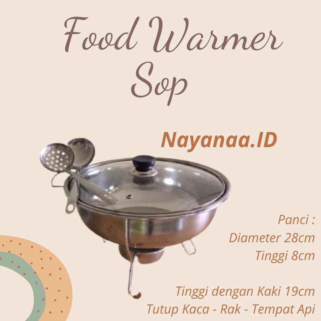 Warmer Bulat - Baskom Tempat Sayur Soup Prasmanan Saji Stainless - TERMURAH