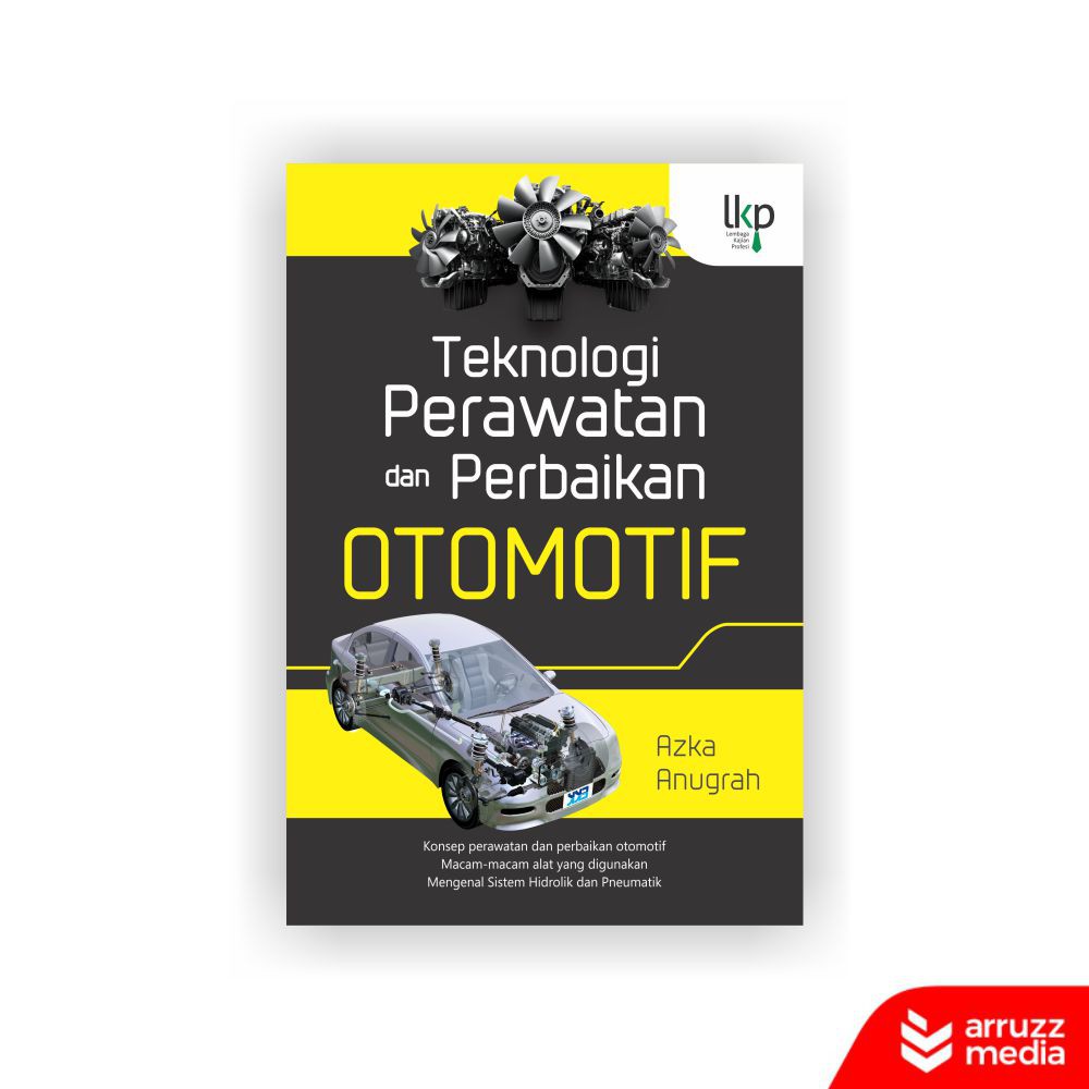 

Buku Teknologi Perawatan dan Perbaikan Otomotif