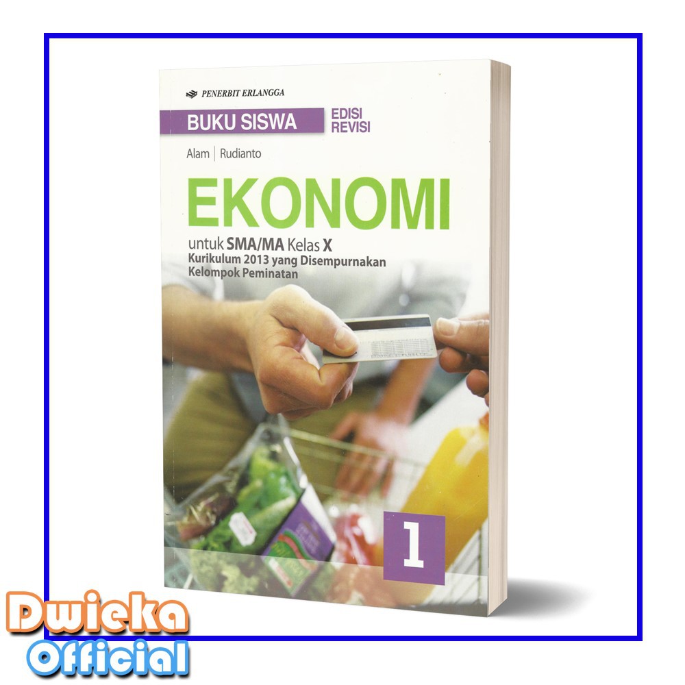 Jual Buku Ekonomi SMA/MA kelas 10 kurikulum 2013 Yang Disempurnakan