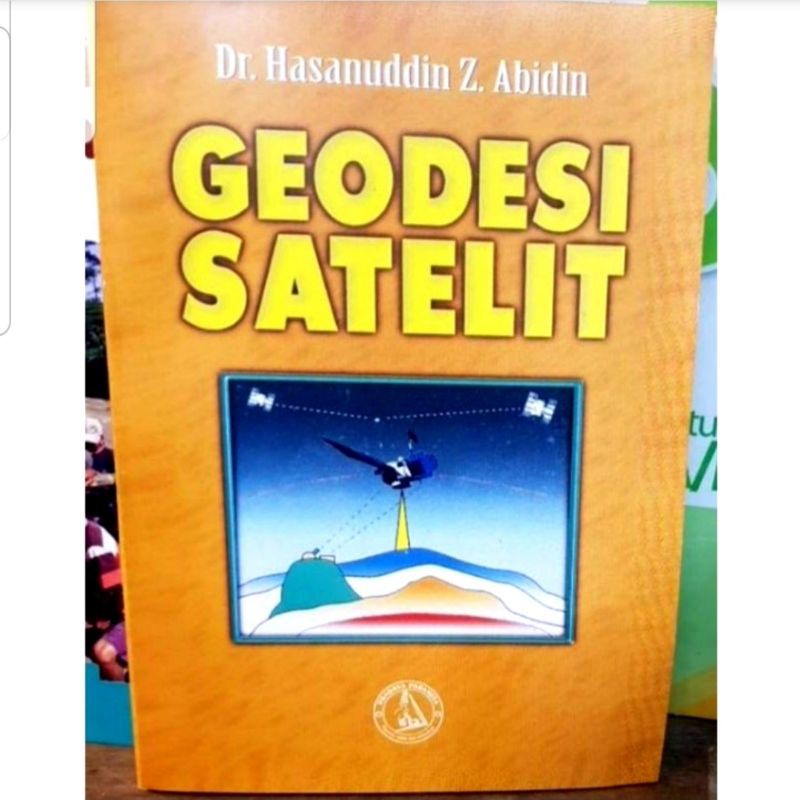 Geodesi Satelit, HASANUDDIN Z.ABIDIN