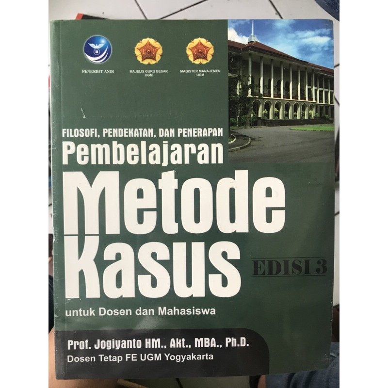 

PEMBELAJARAN METODE KASUS UNTUK DOSEN DAN MAHASISWA EDISI 13
