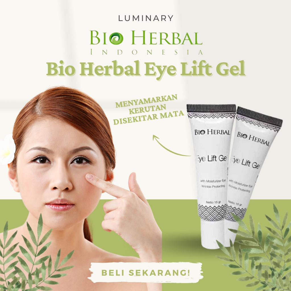 Bio Herbal Eye Lift Gel Penghilang Kantung Mata Panda Eye Cream Moisturizer Perawatan Kulit Original BPOM