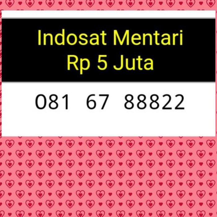 nomor cantik, (081 67 88822)10 digit, indosat mentari, terupdate