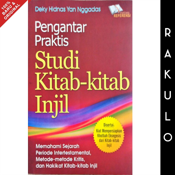 Buku Pengantar Praktis Studi Kitab-Kitab Injil - Deky Hidnas Yan