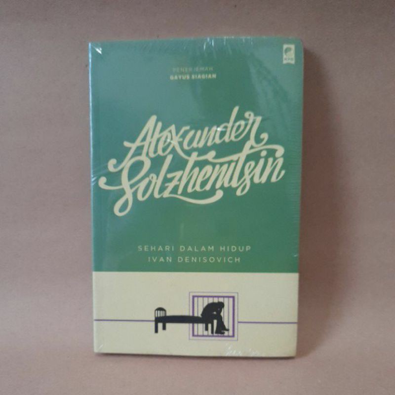 Sastra Dunia - Sehari Dalam Hidup Ivan Denisovich - Alexander Solzhenitsin