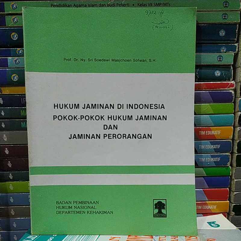 hukum jaminan di Indonesia pokok-pokok hukum jaminan dan jaminan perorangan prof dr ny sri soedewi