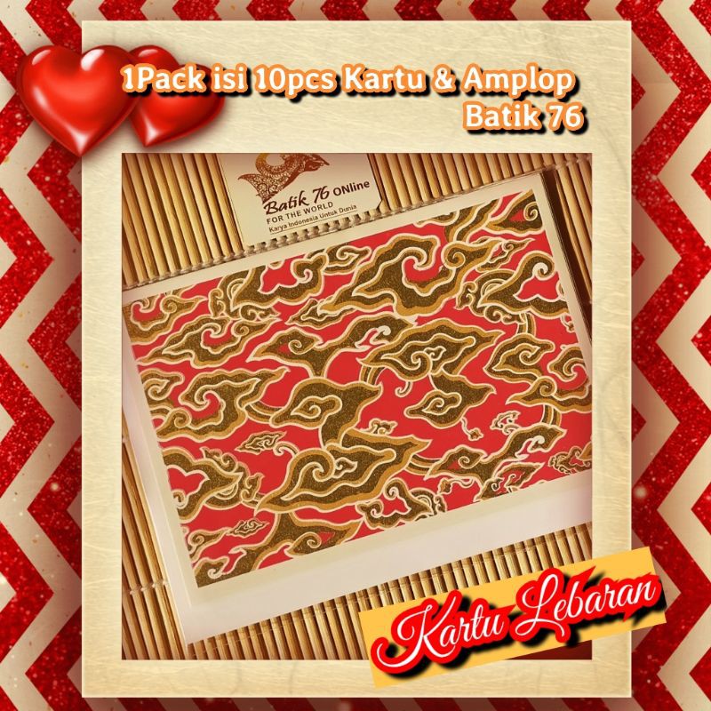 

KARTU LEBARAN UCAPAN IDULFITRI GREETINGCARD KARYA TANGAN BATIK76 MOTIF MEGAMENDUNG RED GOLD BONUSNYA