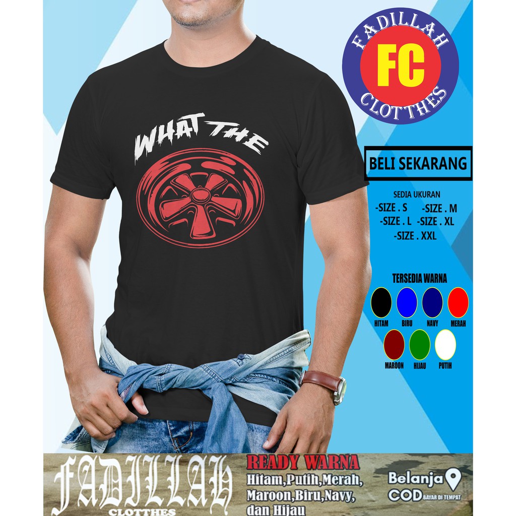 Kaos Velg What The Velg Baju Otomotif