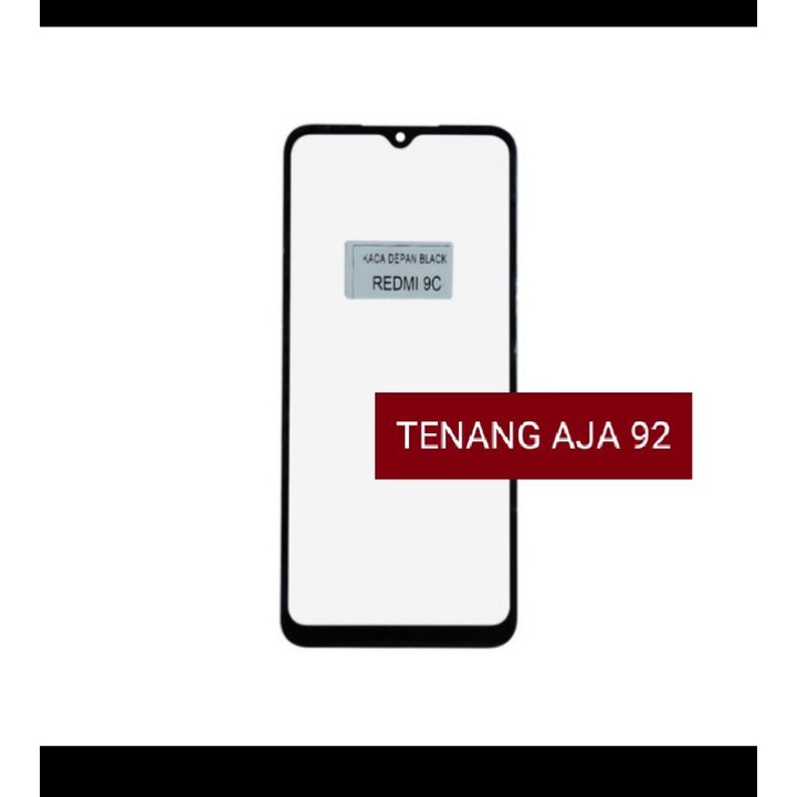 KACA DEPAN XIAOMI REDMI 9C