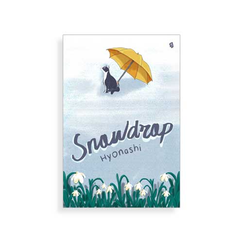 Novel Snowdrop - Hyonashi