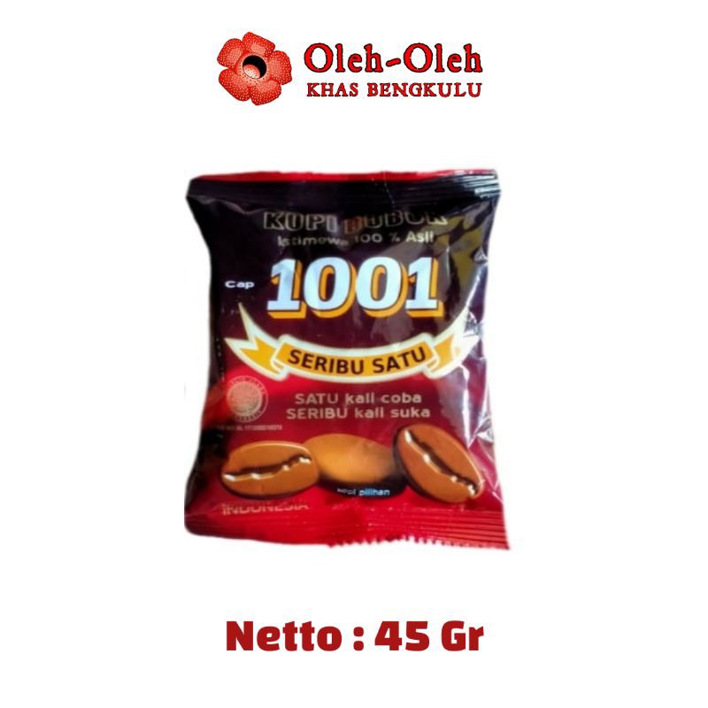 KOPI ROBUSTA 1001 BENGKULU / NETTO 45gr / OLEH OLEH KHAS BENGKULU / MAKANAN KHAS BENGKULU