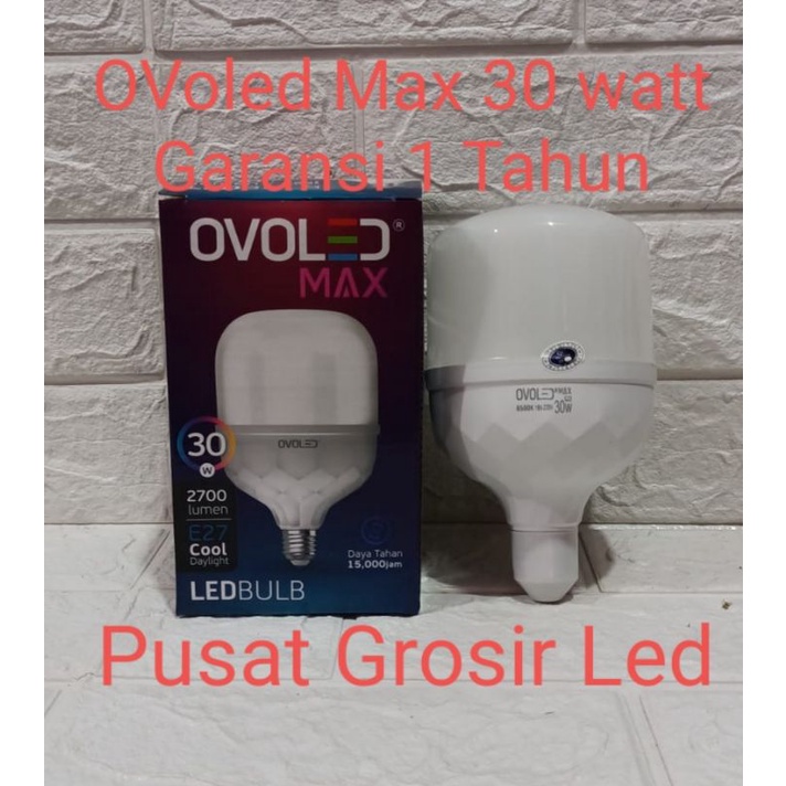 OVOLED MAX 30 WATT Lampu Led Kapsul Garansi 1 Tahun Cahaya Putih