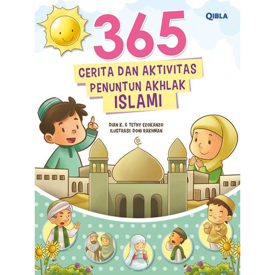 Buku 365 Cerita & Aktivitas Penuntun Akhlak Islami