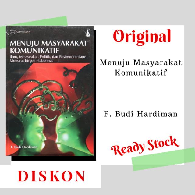 

Buku Original - Menuju Masyarakat Komunikatif - F. Budi Hardiman