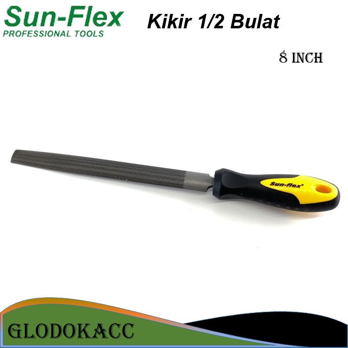 Kikir 1/2 Bulat 8 inch / Sun-Flex Kikir Halus