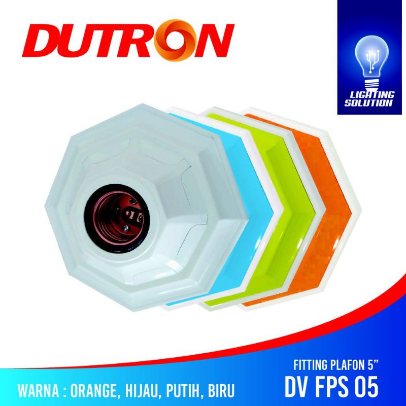 FITTING PLAFON 5&quot; DUTRON PUTIH BIRU HIJAU ORANYE DV-FPS-05 COLOK COLOKAN LAMPU TIDUR TANPA SWITCH NO SAKLAR ON OFF KUNINGAN TAHAN PANAS