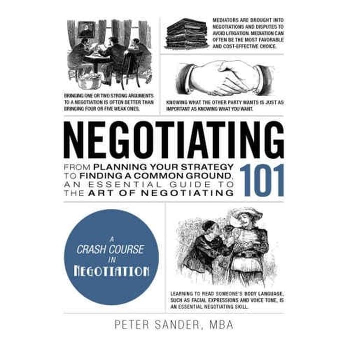 

Buku Negotiating 101 From Planning Your Strategy to Finding a Common Ground - HARD COVER