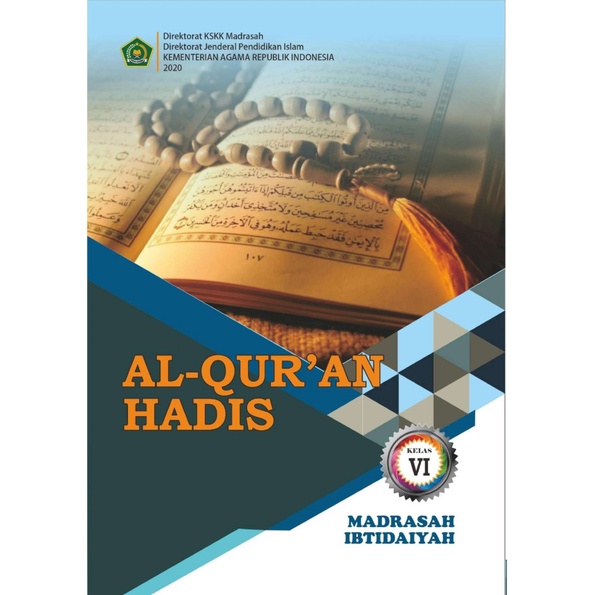 Buku Siswa Al Quran Hadis Kelas 6 MI KEMENAG