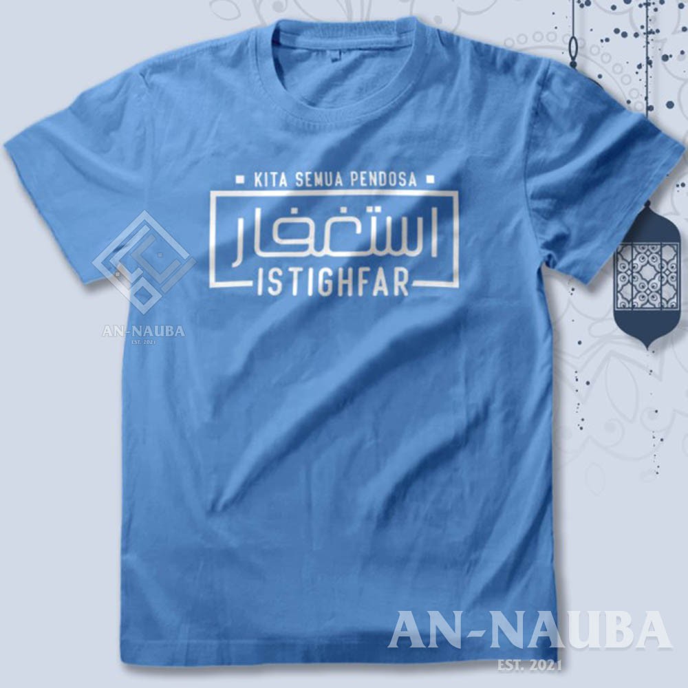 KAOS DAKWAH ISLAMI ISTIGHFAR KITA PENDOSA / Baju Distro Santri Islam / Tshirt Muslim Trendy |AN-6445-4