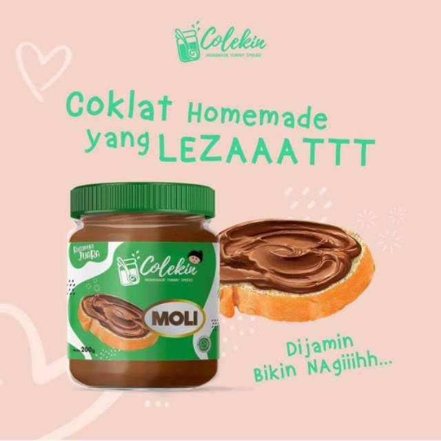 

Selai Kekinian / Selai Jaman Now / Selai Moli / Selai Milo / Selai Colekin / Yummy Colekin