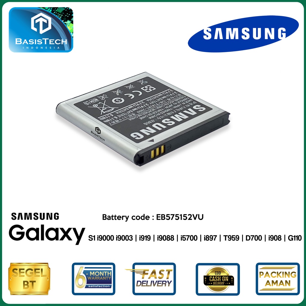 BATERAI SAMSUNG S1 i9000 i9003 i919 i9088 i5700 i897 T959 D700 i908 G110 - EB575152VU - ORI99