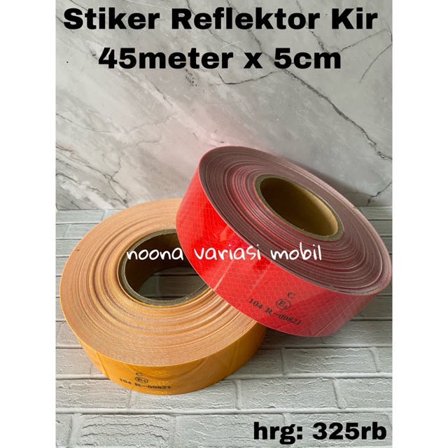 stiker reflektor stiker mata kucing 45 meter merah dan kuning untuk KIR mobil box truk safety nyala