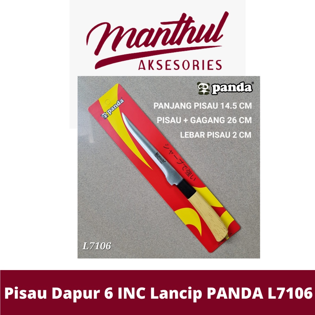 Pisau Dapur 6 INC Lancip PANDA L7106