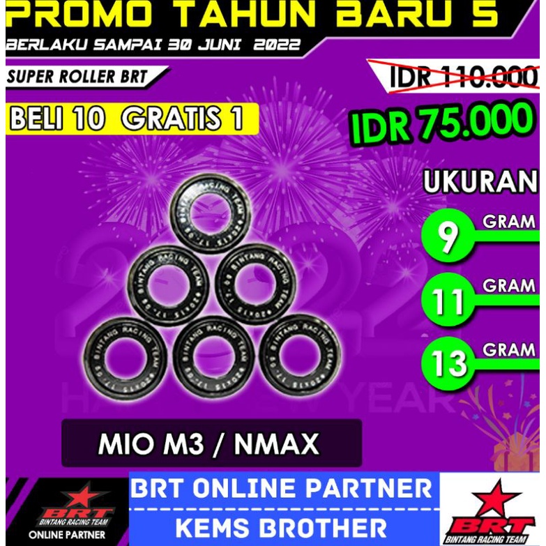 ROLLER BRT NMAX AEROX LEXI MIO M3 ALL NEW NMAX ALL NEW AEROX FINO 125 SOUL GT 125 FAZZIO FILLANO 9 Gram 10 Gram 11 Gram 12 Gram dan 13 Gram