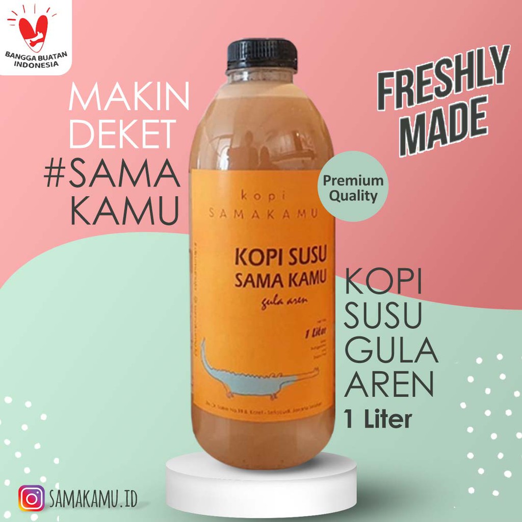 

Kopi Susu Gula Aren SAMAKAMU 1L || Made By Order || High Ingredients Only