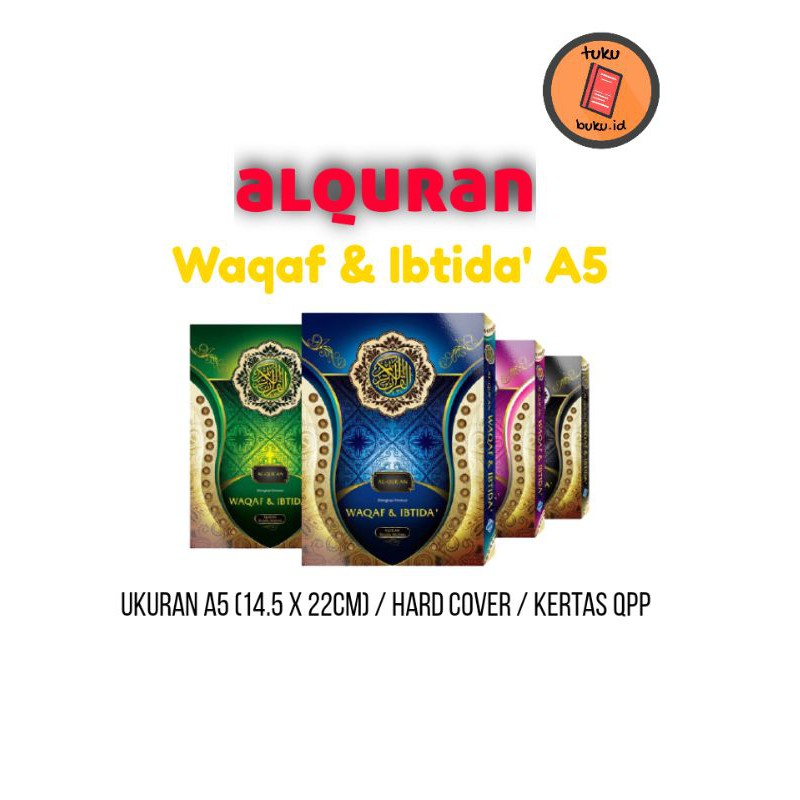 ALQURAN WAQAF IBTIDA UKURAN A5
