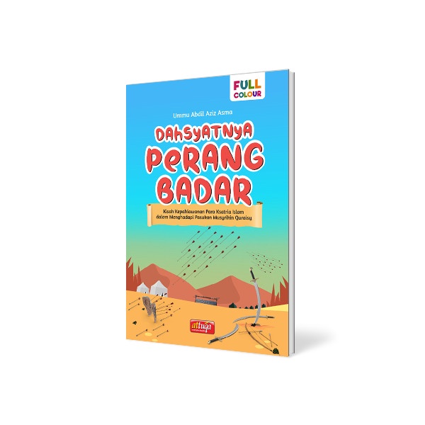 DAHSYATNYA PERANG BADAR