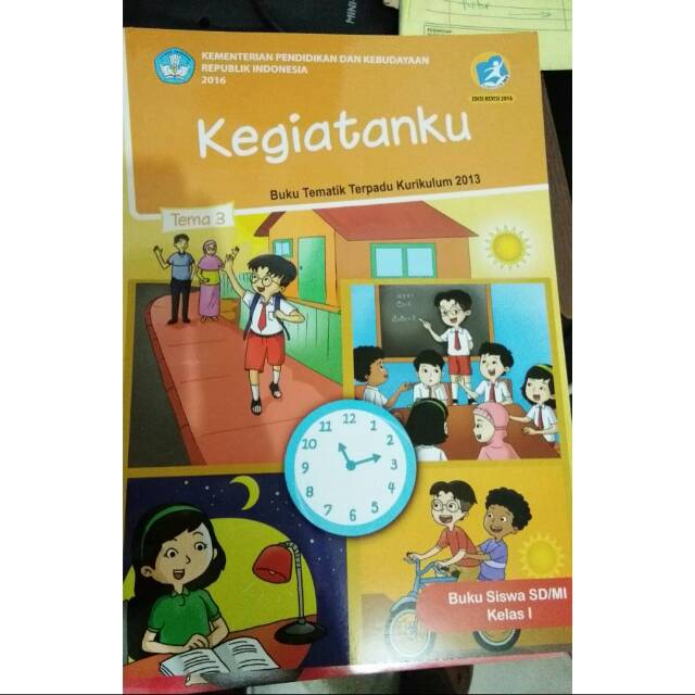 KEGIATANKU TEMATIK KELAS  1 TEMA 3  SD  MI REVISI Terbaru 