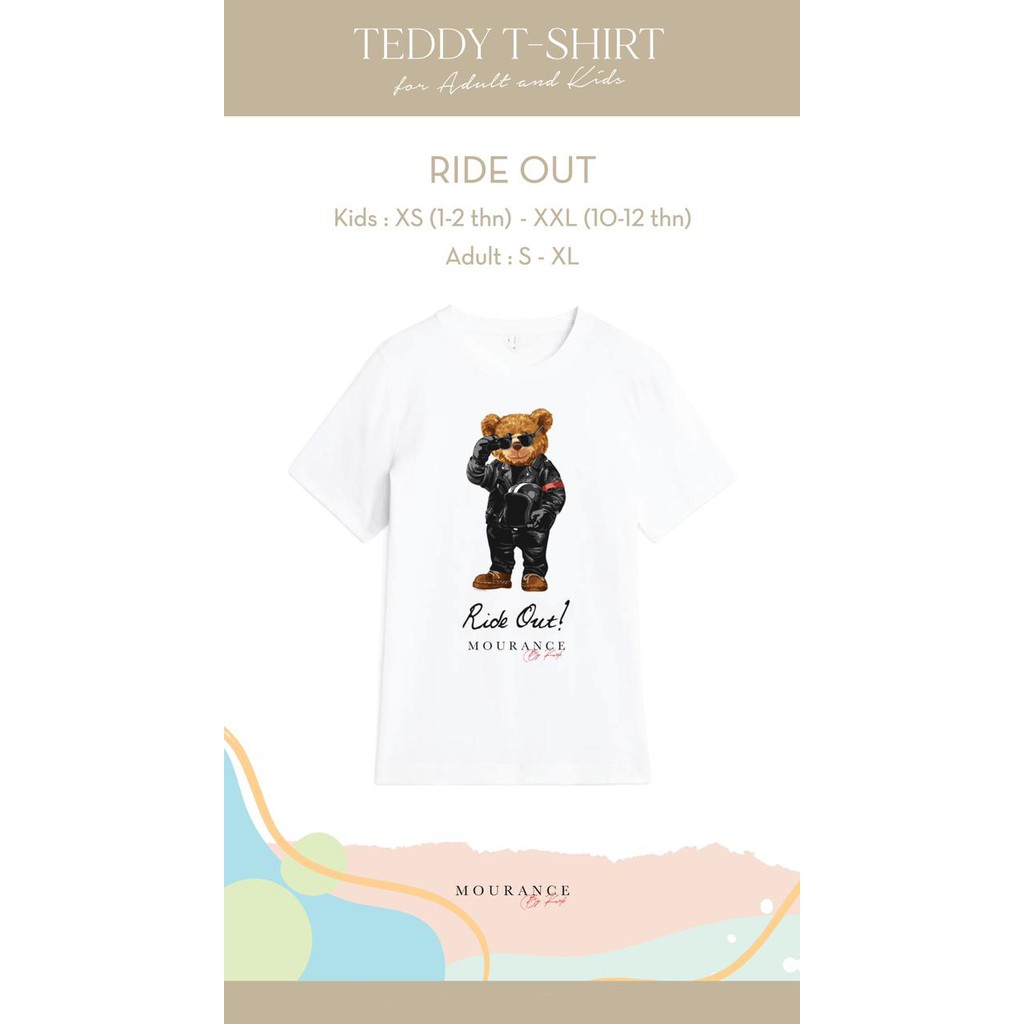 Mourance - Teddy Tshirt Ride Out Kids & Adult Mourance By Kwok