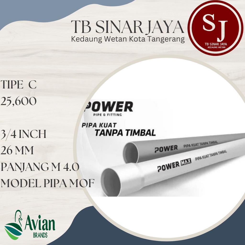 PIPA PVC POWER MAX PIPA KUAT TANPA TIMBAL PIPA 1 Inch 32 Mili Meter TipeC