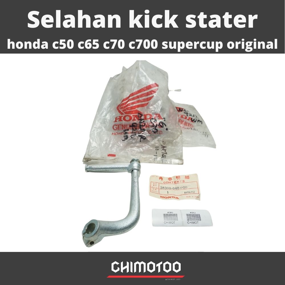 Selahan Kick Stater Honda C50 C 50 C 65 C65 C70 C 70 C 700 C700 Supercup Original