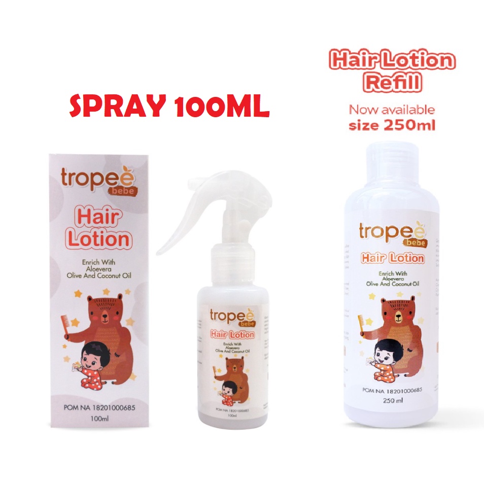 Tropee Bebe - Lotion Rambut (Hair Lotion) 100ml / Refill Tropee Hair Lotion 250ml