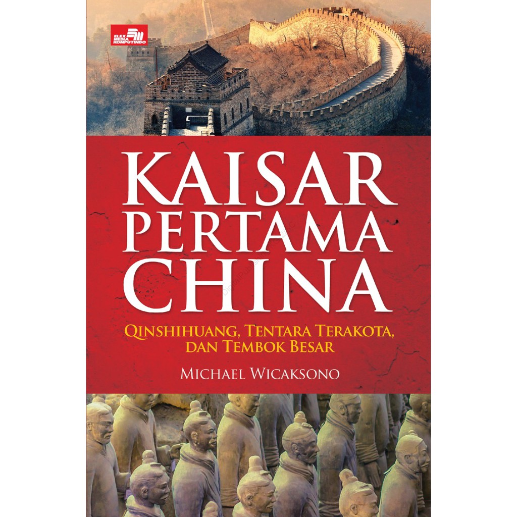 Buku Kaisar Pertama China by Michael Wicaksono