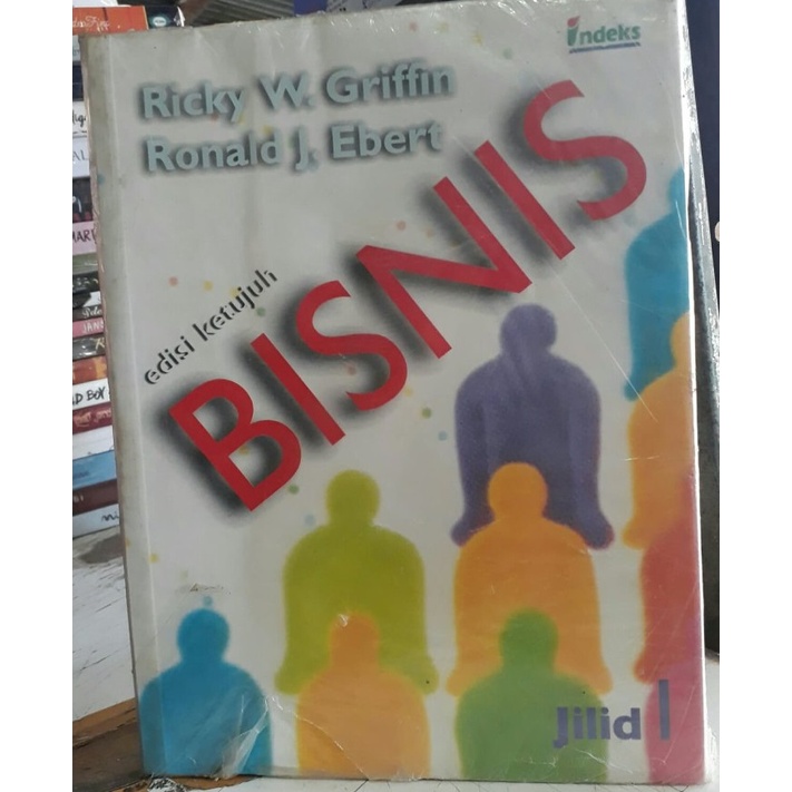 Buku Bisnis Jilid 1 Edisi Ketujuh Ricky W. Griffin