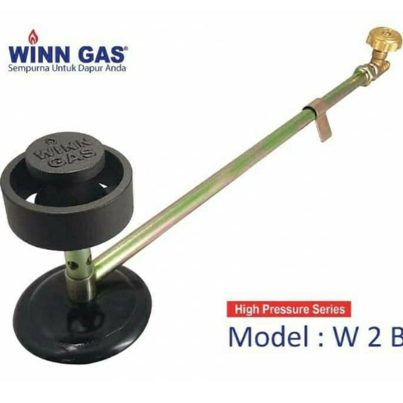 Winn Gas ,  W 2B  , Win Gas , Kompor , Restaurant  , Mawar ,   High Pressure  Tekanan Tinggi