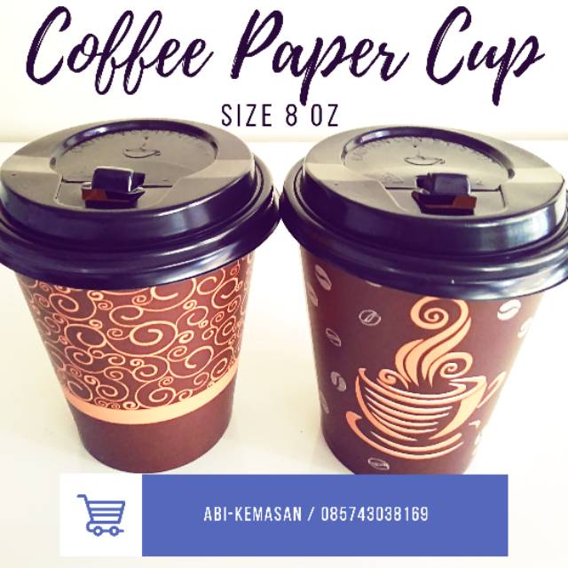 Gelas Kertas Kopi / Cup Kertas / PAPER CUP KOPI PLUS TUTUP / TAHAN PANAS 8OZ